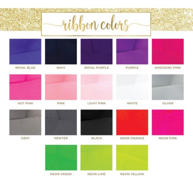 May include: A color chart displaying various ribbon colors. The chart includes shades like royal blue, navy, purple, pink, white, gray, black, and neon hues. The text "ribbon colors" is at the top. Each color is labeled with its name.