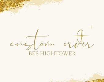 Custom Team Order for Bee Hightower - Ship individually