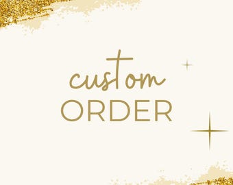 Custom for VGA - Shipping all together to Lindsy Durling