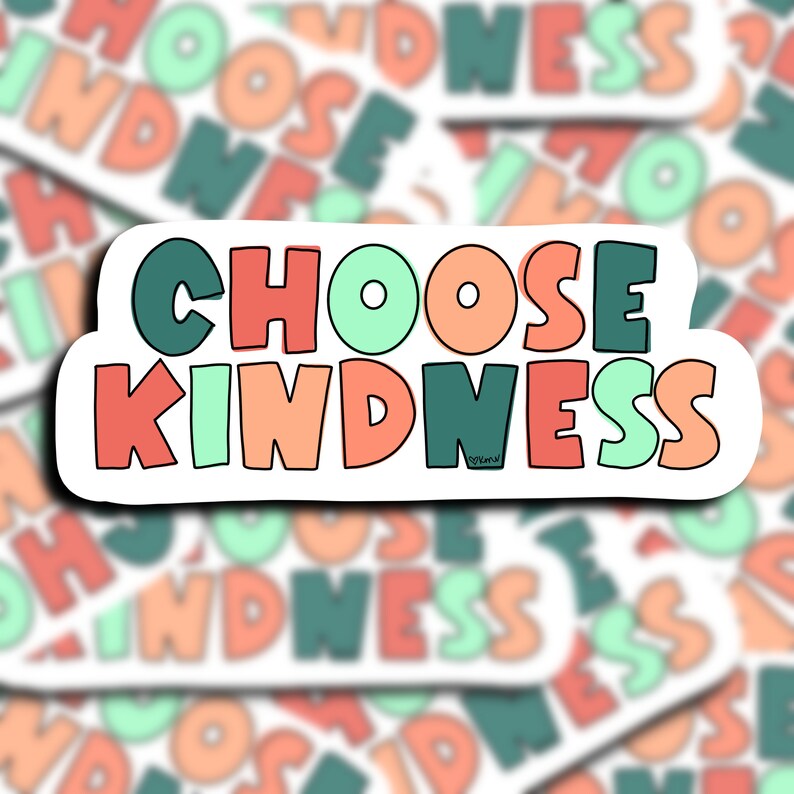 Choose Kindness Vinyl Sticker