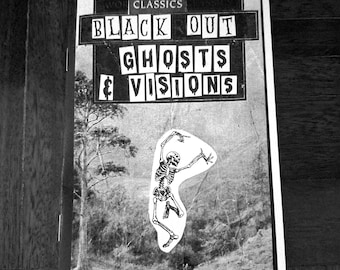 May include: Black and white zine titled "Black Out Ghosts & Visions." The cover features a dancing skeleton sticker over a grayscale forest scene. The zine is part of the "WOR Classics" series.