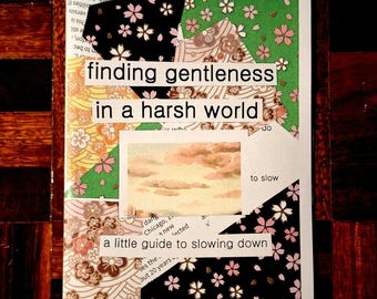 Encontrar la gentileza en un mundo cruel: una pequeña guía para desacelerar