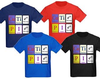 Cutie Pie - Kid's T-Shirts based on the Periodic Elements of Chemistry!  Youth Sizes