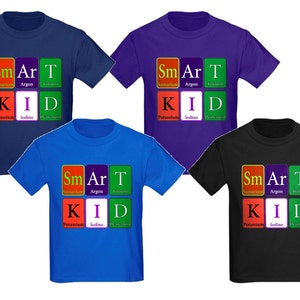 Smart Kid - Kid&#39;s T-Shirts based on the Periodic Elements of Chemistry!  Youth Sizes