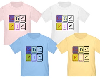 Cutie Pie Toddler T-shirt written in Periodic Elements of Chemistry  2T, 3T, 4T