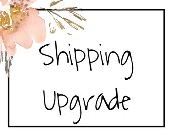 SHIPPNG UPGRADE