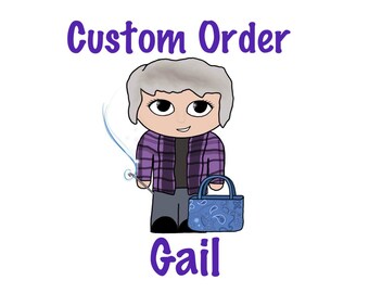 Reserved for Gail's Friend Only...