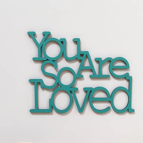 You Are so Loved Wood Sign Sign for Nursery Nursery Decor Etsy