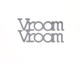 Vroom Vroom laser cut typography wood sign