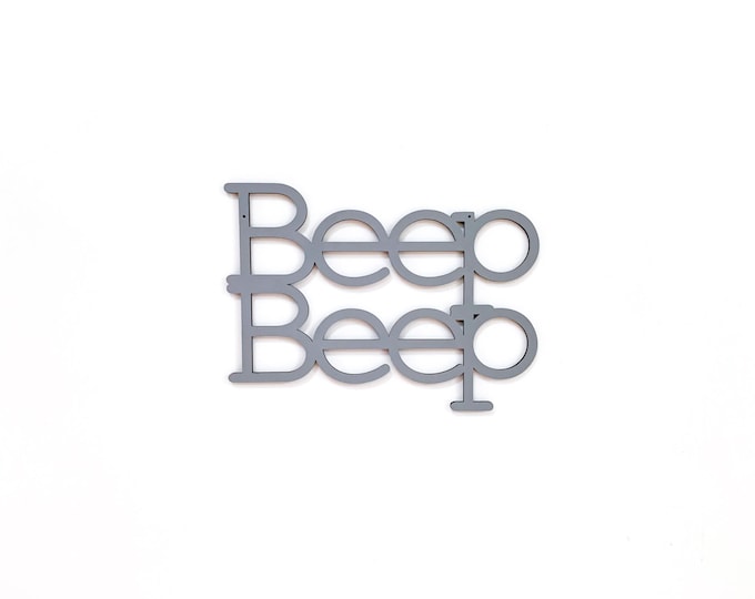 Beep Beep laser cut typography wood sign