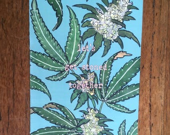 Let's Get Stoned Together card with marijuana weed pot illustration