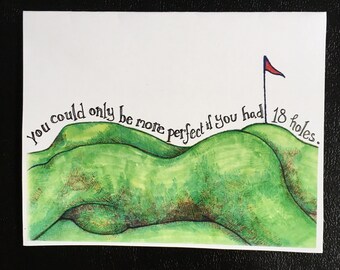 You Could Only Be More Perfect If You Had 18 Holes funny handmade card with adult humor golf joke