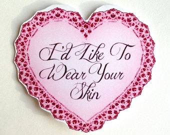 I'd Like To Wear Your Skin funny valentine heart card, creepy humor