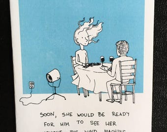 Soon She Would Be Ready For Him To See Her Without The Wind Machine handmade greeting card, funny original relationship comic card