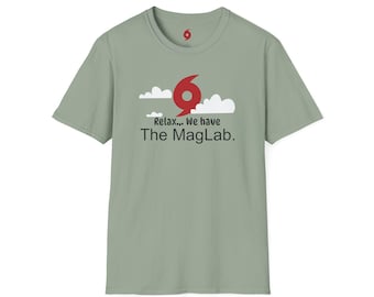 Détendez-vous T-shirt We Have The MagLab - Ouragan Florida