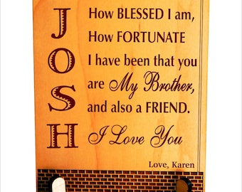 Brother Christmas Gift - Gift for Birthday from Sister - Personalized Appreciation Plaque - Brother and Friend Gift, PLB022