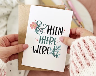 And Then There Were 4 | New baby Card | Pregnancy Card