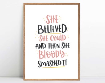 She Believed She Could Inspirational Quote Print | Motivational Print