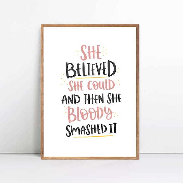 She Believed She Could Inspirational Quote Print | Motivational Print