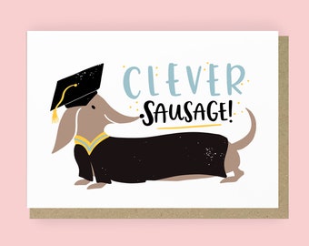 Clever Sausage Graduation Card | A6 Congratulations Card | Dachshund Exam Card