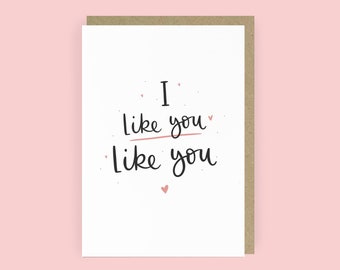 SALE | I Like You Like You Funny Valentine's Card | Funny Card for Girlfriend | Funny Card for Boyfriend | A6 Anniversary Card for Him