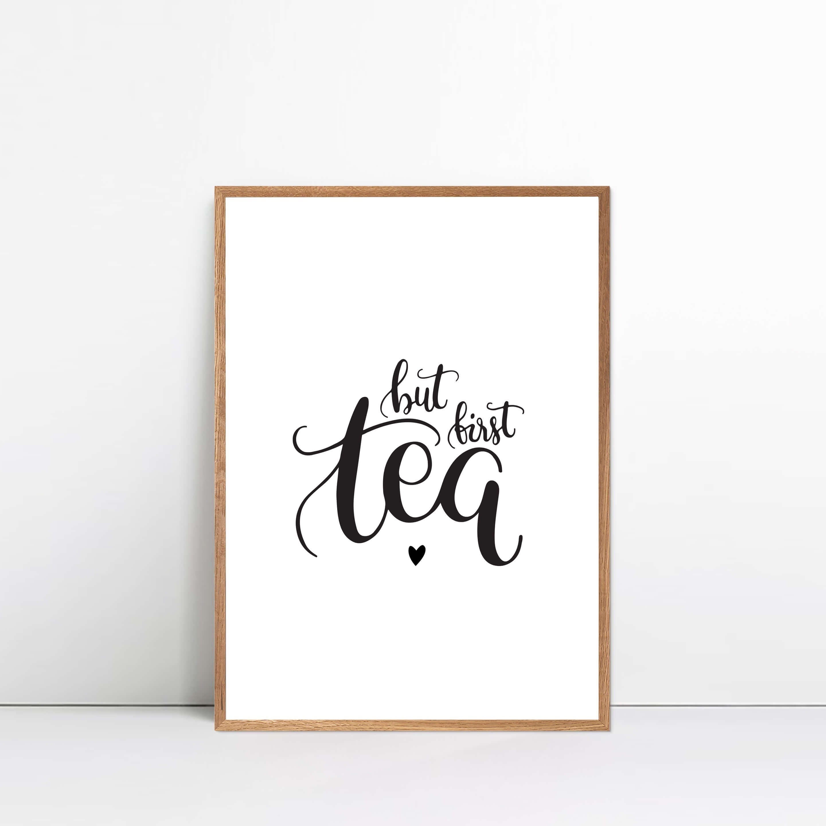 But First Tea Kitchen Decor Print Tea Lover Christmas Gifts Etsy