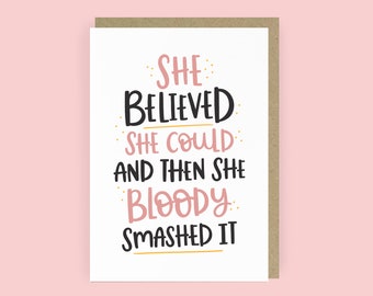 She Believed She Could A6 Card | Congratulations Card | Graduation Card | Card for her