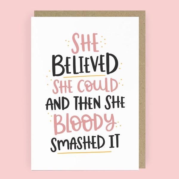 She Believed She Could A6 Card | Congratulations Card | Graduation Card | Card for her