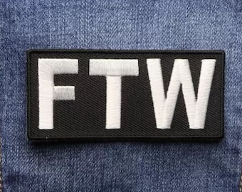 FTW Biker Saying Patch - Forever Two Wheels - For The Win - 3.25x1.5 inch