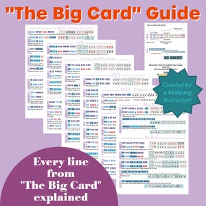 May include: A guide titled "The Big Card" with various Mahjong tile combinations and instructions. The guide includes text and number combinations, with the phrase "Every line from 'The Big Card' explained" at the bottom.