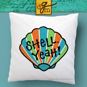 May include: A white pillow with a colorful seashell design. The seashell has orange, green, and blue stripes. The text "SHELL. Yeah!" is written inside the seashell.
