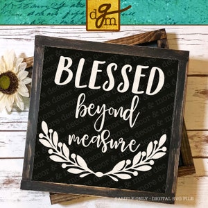 Blessed Beyond Measure SVG, Blessed SVG File, Thanksgiving SVG File
