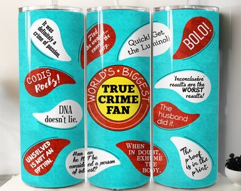 True Crime Skinny Tumbler Wrap, Sublimación de crimen verdadero para vaso, Sublimación de crimen verdadero divertido, Descarga de sublimación de adicto al crimen verdadero