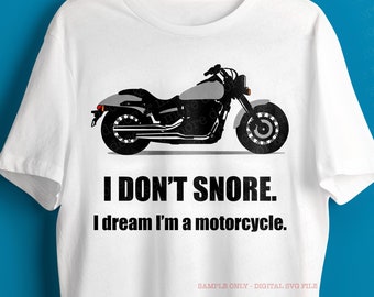 Divertido Día del Padre SVG, Papá SVG, Ronquidos SVG, Motocicleta Svg, Don't Snore Dream Soy una Motocicleta Svg, Camisa del Día del Padre Svg Archivos Cricut