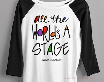Theatre Kid SVG, Theatre Nerd SVG File, Shakespeare Quote SVG, Theatre Saying Svg, All the World's a Stage Svg, Theatre Svg Files for Cricut