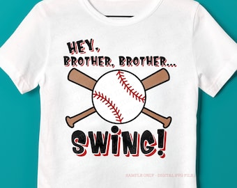 Cute Baseball Brother SVG, Baseball Brother Swing SVG for Boys, Baseball Brother Shirt SVG, Funny Baseball Brother Svg, Baseball Brother Png