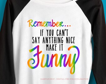 Lustiges Sublimation Design, Sublimation Digital Download lustig, Shirt Spruch zum Sublimationsdruck, Lustige Sublimation PNG, DTG Druckdatei
