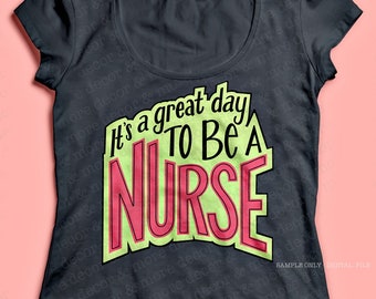 Cute Nurse SVG File, Nurse Shirt SVG, Nurse Sublimation Design, Nurse Quote SVG, Nurse Png for Sublimation, Nurse Saying Cut File