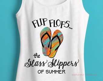 Flip Flops Sublimation PNG, Summer Shirt Sublimation, Bright Beach Sublimation Design, Funny Flip Flop Sublimation, Glass Slippers of Summer