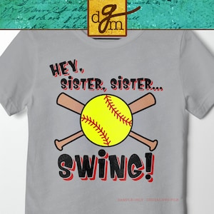 Softball Brother SVG-Datei, süße Softball Brother Shirt SVG, Hey Schwester Schwester Swing SVG für Jungen, Softball und Fledermaus svg für Bruder