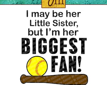 SOFTBALL SISTER SVG. Softball Sister Svg File. Softball Sister Shirt. Softball Sister saying. Cute Softball Sister Svg for the little sister