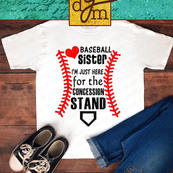 BASEBALL SISTER SVG File. Baseball Svg File. Baseball Sister Shirt. Concession Stand Svg File. Svg for Cricut. Baseball Sister Concession.