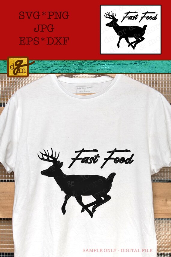 Download Fast Food Deer Funny Hunting Svg Funny Deer Season Svg File Etsy