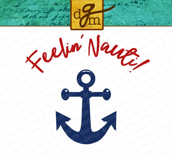 Download Free Feelin Naughty Beach Svg File Svg Files For Cricut Nautical Etsy SVG Cut Files