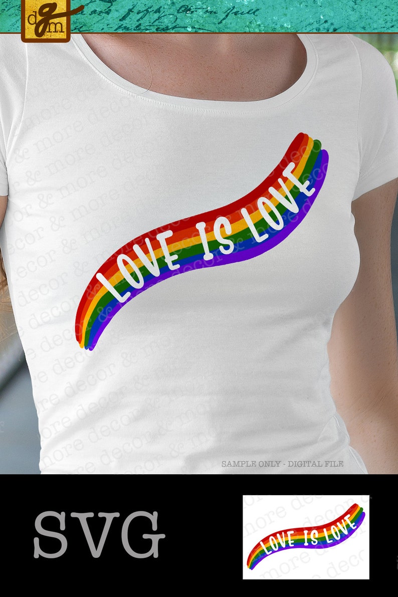 Download Love is Love Rainbow SVG File Rainbow Shirt SVG Files for ...