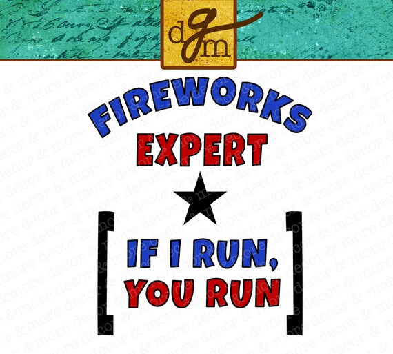 Download Fireworks Expert Svg File Funny Fourth Of July Svg File July Etsy