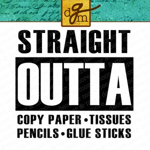Straight Outta Copy Paper Teacher SVG File, Teacher SVG, Straight Outta SVG, Teacher Gift Svg File, Svg Files for Cricut, Teacher Sayings