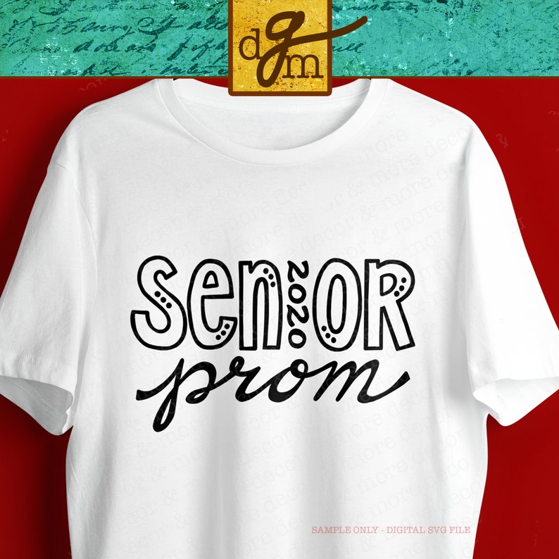 Prom 2020 SVG File Prom Shirt Saying SVG Vinyl Sayings for Etsy