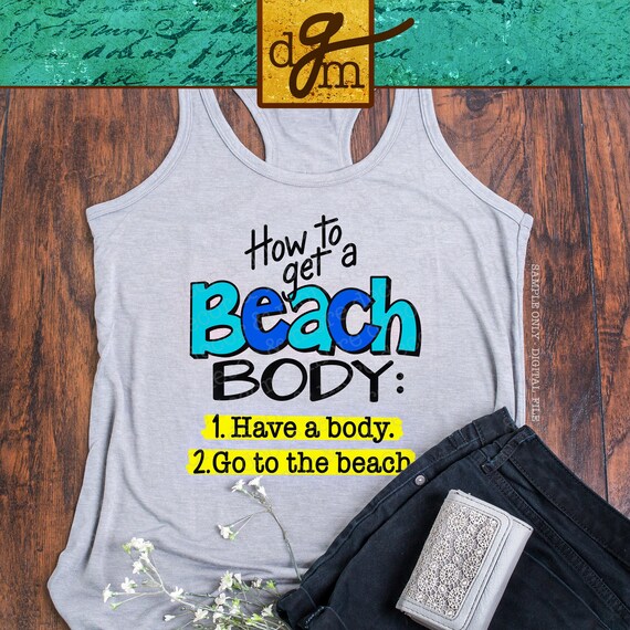 Beach body t shirts cheap funny