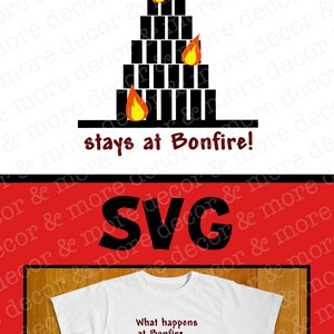 BONFIRE SVG FILE, Student Bonfire Svg File, Bonfire Decal, What Happens ...